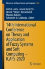 14th International Conference on Theory and Application of Fuzzy Systems and Soft Computing - ICAFS-2020 - Book