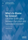 Who’s to Blame for Greece? : Life After Bankruptcy: Between Optimism and Substandard Growth - Book