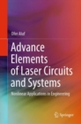 Advance Elements of Laser Circuits and Systems : Nonlinear Applications in Engineering - Book