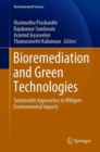 Bioremediation and Green Technologies : Sustainable Approaches to Mitigate Environmental Impacts - Book