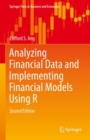 Analyzing Financial Data and Implementing Financial Models Using R - Book