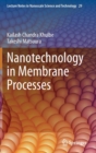 Nanotechnology in Membrane Processes - Book