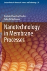 Nanotechnology in Membrane Processes - Book