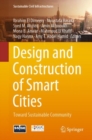 Design and Construction of Smart Cities : Toward Sustainable Community - Book