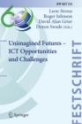 Unimagined Futures – ICT Opportunities and Challenges - Book