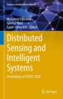Distributed Sensing and Intelligent Systems : Proceedings of ICDSIS 2020 - Book