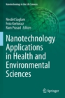 Nanotechnology Applications in Health and Environmental Sciences - Book