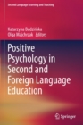 Positive Psychology in Second and Foreign Language Education - Book