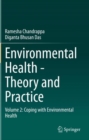 Environmental Health - Theory and Practice : Volume 2: Coping with Environmental Health - Book
