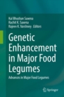 Genetic Enhancement in Major Food Legumes : Advances in Major Food Legumes - Book