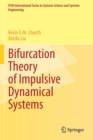 Bifurcation Theory of Impulsive Dynamical Systems - Book