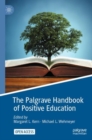 The Palgrave Handbook of Positive Education - Book