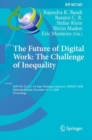 The Future of Digital Work: The Challenge of Inequality : IFIP WG 8.2, 9.1, 9.4 Joint Working Conference, IFIPJWC 2020, Hyderabad, India, December 10-11, 2020, Proceedings - Book