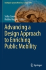 Advancing a Design Approach to Enriching Public Mobility - Book