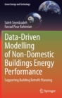 Data-Driven Modelling of Non-Domestic Buildings Energy Performance : Supporting Building Retrofit Planning - Book
