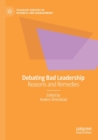 Debating Bad Leadership : Reasons and Remedies - Book