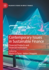 Contemporary Issues in Sustainable Finance : Financial Products and Financial Institutions - Book