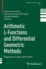 Arithmetic L-Functions and Differential Geometric Methods : Regulators IV, May 2016, Paris - Book