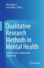 Qualitative Research Methods in Mental Health : Innovative and Collaborative Approaches - Book
