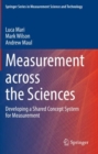 Measurement across the Sciences : Developing a Shared Concept System for Measurement - Book