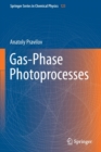 Gas-Phase Photoprocesses - Book