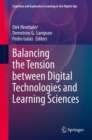 Balancing the Tension between Digital Technologies and Learning Sciences - Book