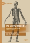 The Body Unbound : Literary Approaches to the Classical Corpus - Book