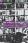 Histories of Sexology : Between Science and Politics - Book