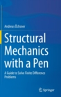 Structural Mechanics with a Pen : A Guide to Solve Finite Difference Problems - Book