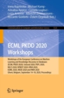 ECML PKDD 2020 Workshops : Workshops of the European Conference on Machine Learning and Knowledge Discovery in Databases (ECML PKDD 2020): SoGood 2020, PDFL 2020, MLCS 2020, NFMCP 2020, DINA 2020, EDM - Book