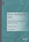 Stress Testing the USA : Public Policy and Reaction to Disaster Events - Book