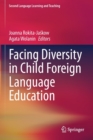 Facing Diversity in Child Foreign Language Education - Book