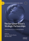 The European Union's Strategic Partnerships : Global Diplomacy in a Contested World - Book