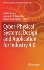 Cyber-Physical Systems: Design and Application for Industry 4.0 - Book