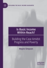 Is Basic Income Within Reach? : Building the Case Amidst Progress and Poverty - Book