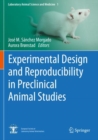 Experimental Design and Reproducibility in Preclinical Animal Studies - Book