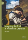 Imagining the Soul in Premodern Literature - Book
