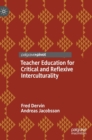 Teacher Education for Critical and Reflexive Interculturality - Book