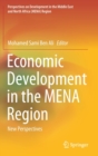 Economic Development in the MENA Region : New Perspectives - Book