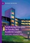 Fundraising Principles for Faculty and Academic Leaders - Book