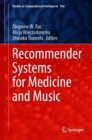Recommender Systems for Medicine and Music - Book