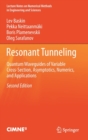 Resonant Tunneling : Quantum Waveguides of Variable Cross-Section, Asymptotics, Numerics, and Applications - Book