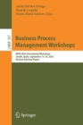 Business Process Management Workshops : BPM 2020 International Workshops, Seville, Spain, September 13-18, 2020, Revised Selected Papers - Book