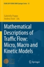 Mathematical Descriptions of Traffic Flow: Micro, Macro and Kinetic Models - Book