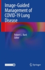Image-Guided Management of COVID-19 Lung Disease - Book