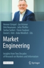 Market Engineering : Insights from Two Decades of Research on Markets and Information - Book
