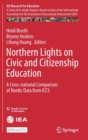 Northern Lights on Civic and Citizenship Education : A Cross-national Comparison of Nordic Data from ICCS - Book