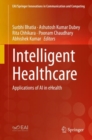 Intelligent Healthcare : Applications of AI in eHealth - Book