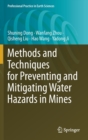 Methods and Techniques for Preventing and Mitigating Water Hazards in Mines - Book