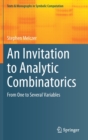 An Invitation to Analytic Combinatorics : From One to Several Variables - Book